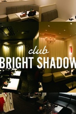 club BRIGHT SHADOW-uCgVhE-y傤z̏ڍ׃y[W